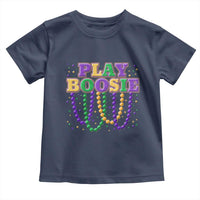 Funny Play Boosie Mardi Gras Toddler T Shirt Beads Fat Tuesday Carnival