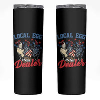 Funny Local Egg Dealer Skinny Tumbler Egg Farmer American Flag Chicken Easter