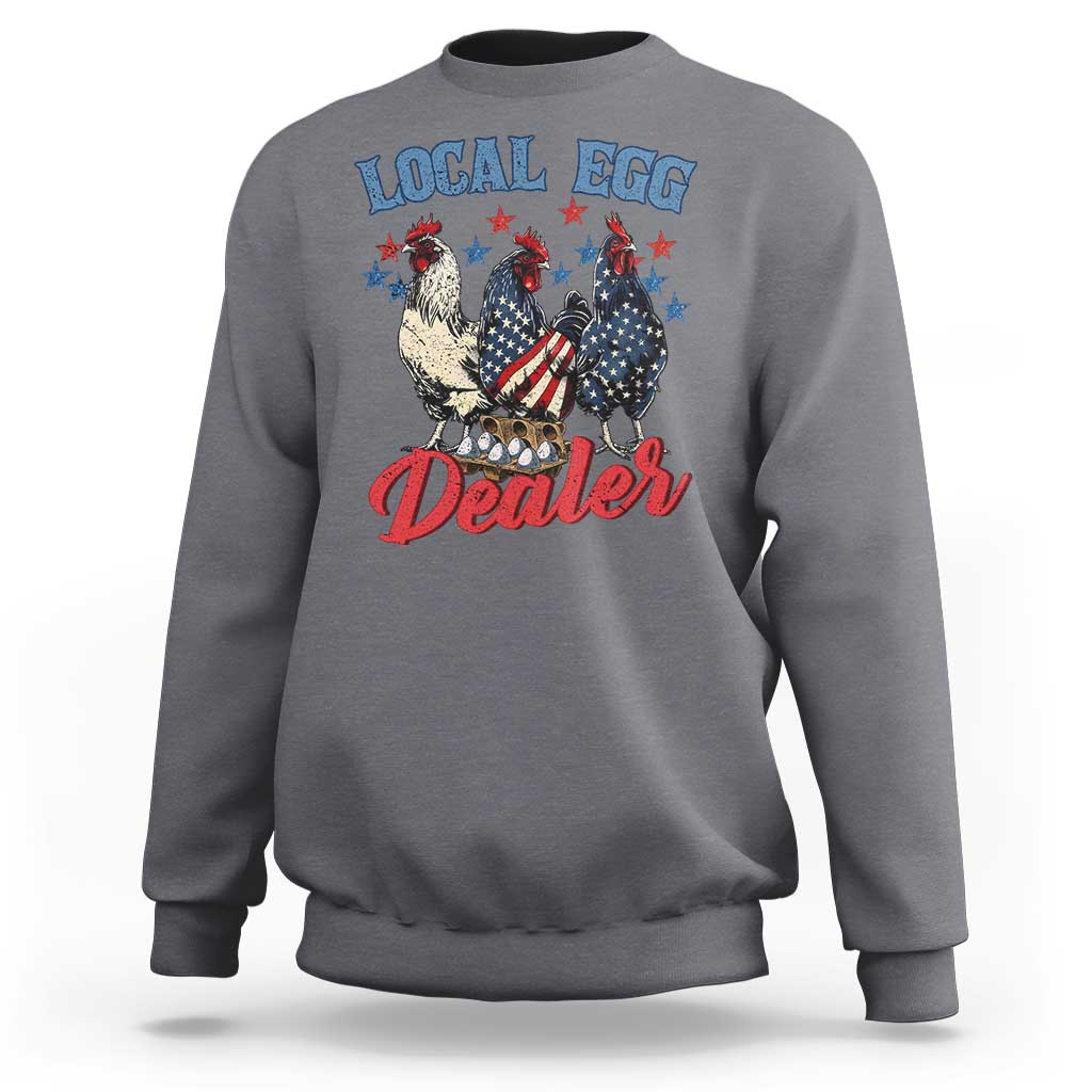 Funny Local Egg Dealer Sweatshirt Egg Farmer American Flag Chicken Easter