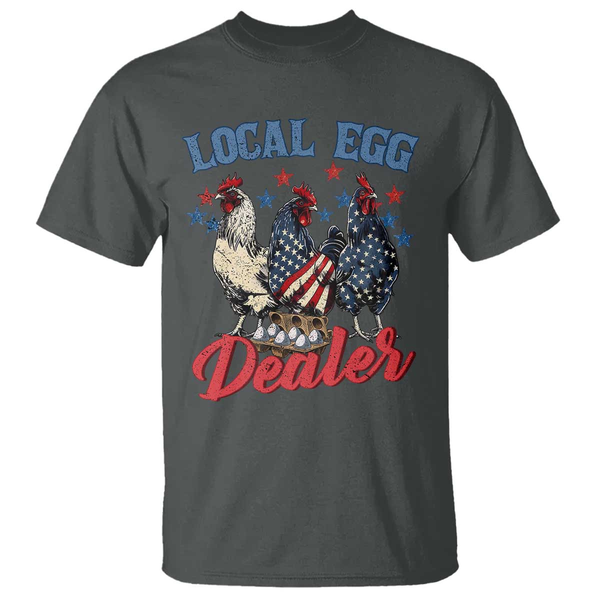 Funny Local Egg Dealer T Shirt Egg Farmer American Flag Chicken Easter
