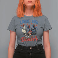 Funny Local Egg Dealer T Shirt For Women Egg Farmer American Flag Chicken Easter