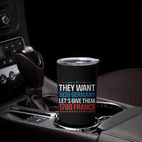 Funny They Want 1939 Germany Let's Give Them 1789 France Tumbler Cup Political History