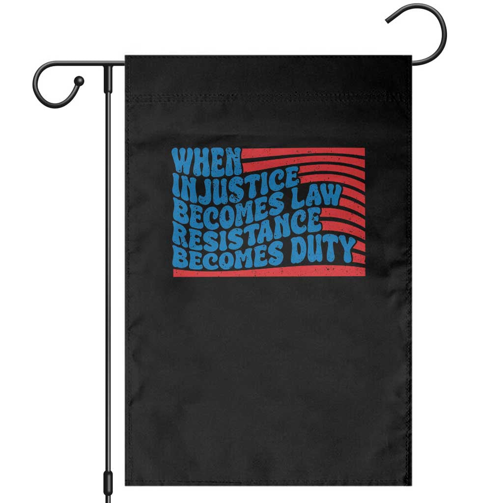 When Injustice Becomes Law Resistance Becomes Duty Garden Flag Thomas Jefferson Quotes - Wonder Print Shop