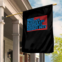 When Injustice Becomes Law Resistance Becomes Duty Garden Flag Thomas Jefferson Quotes - Wonder Print Shop