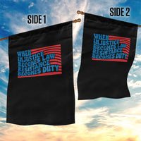 When Injustice Becomes Law Resistance Becomes Duty Garden Flag Thomas Jefferson Quotes - Wonder Print Shop