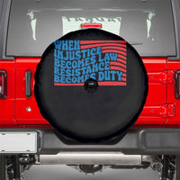 When Injustice Becomes Law Resistance Becomes Duty Spare Tire Cover Thomas Jefferson Quotes