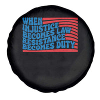 When Injustice Becomes Law Resistance Becomes Duty Spare Tire Cover Thomas Jefferson Quotes