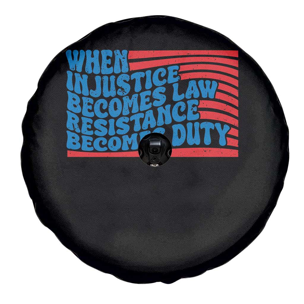 When Injustice Becomes Law Resistance Becomes Duty Spare Tire Cover Thomas Jefferson Quotes