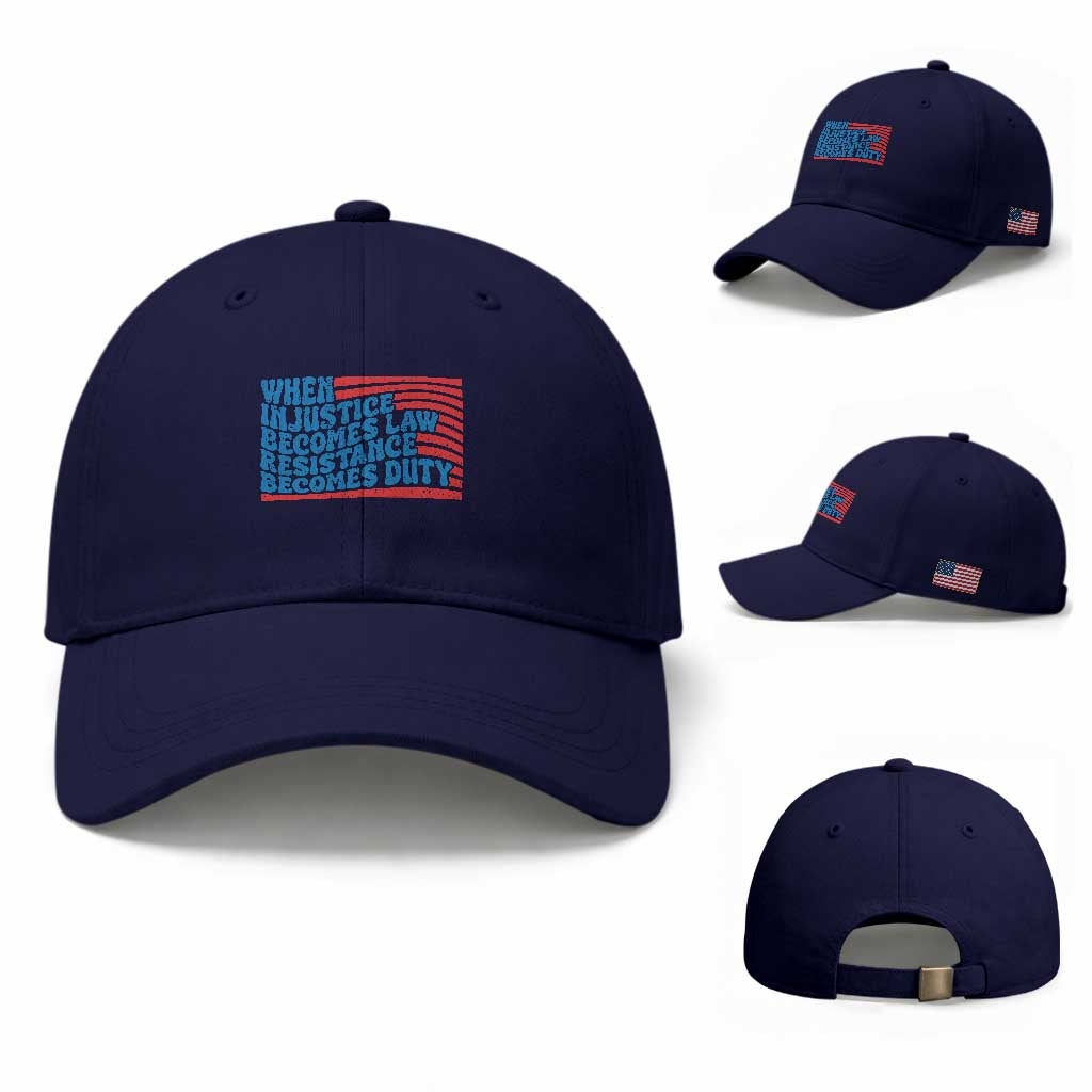 When Injustice Becomes Law Resistance Becomes Duty Baseball Cap Thomas Jefferson Quotes