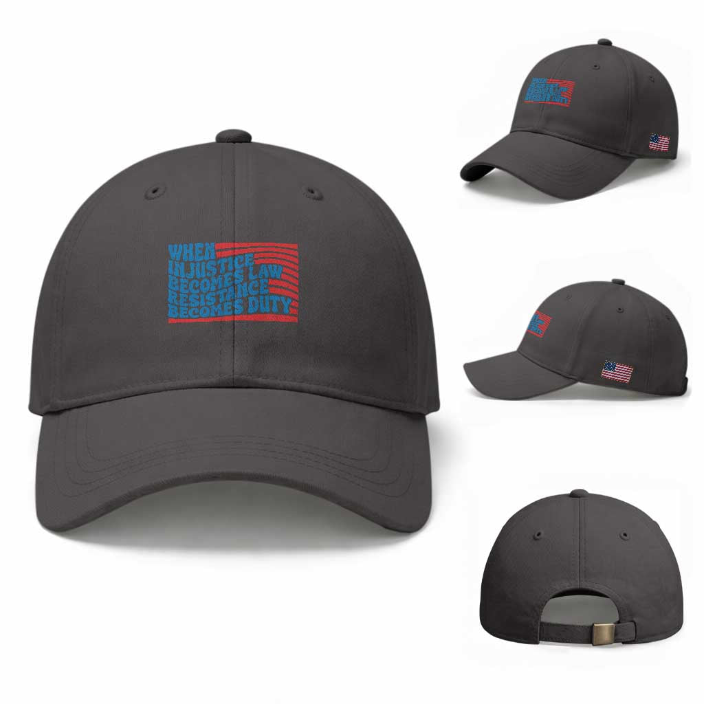 When Injustice Becomes Law Resistance Becomes Duty Baseball Cap Thomas Jefferson Quotes