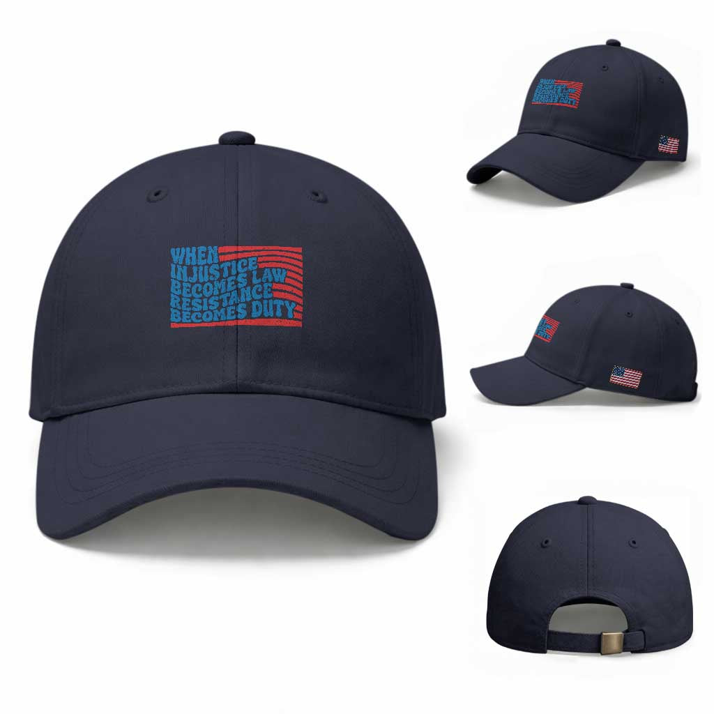 When Injustice Becomes Law Resistance Becomes Duty Baseball Cap Thomas Jefferson Quotes