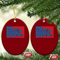 When Injustice Becomes Law Resistance Becomes Duty Ceramic Ornament Thomas Jefferson Quotes - Wonder Print Shop