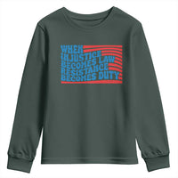 When Injustice Becomes Law Resistance Becomes Duty Youth Sweatshirt Thomas Jefferson Quotes