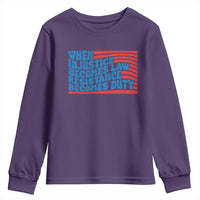 When Injustice Becomes Law Resistance Becomes Duty Youth Sweatshirt Thomas Jefferson Quotes