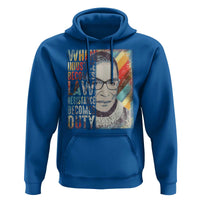 When Injustice Becomes Law Resistance Becomes Duty Hoodie RBG Quote