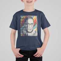 When Injustice Becomes Law Resistance Becomes Duty T Shirt For Kid RBG Quote
