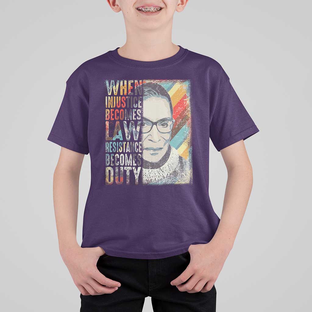 When Injustice Becomes Law Resistance Becomes Duty T Shirt For Kid RBG Quote