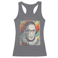 When Injustice Becomes Law Resistance Becomes Duty Racerback Tank Top RBG Quote
