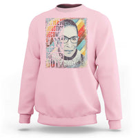 When Injustice Becomes Law Resistance Becomes Duty Sweatshirt RBG Quote