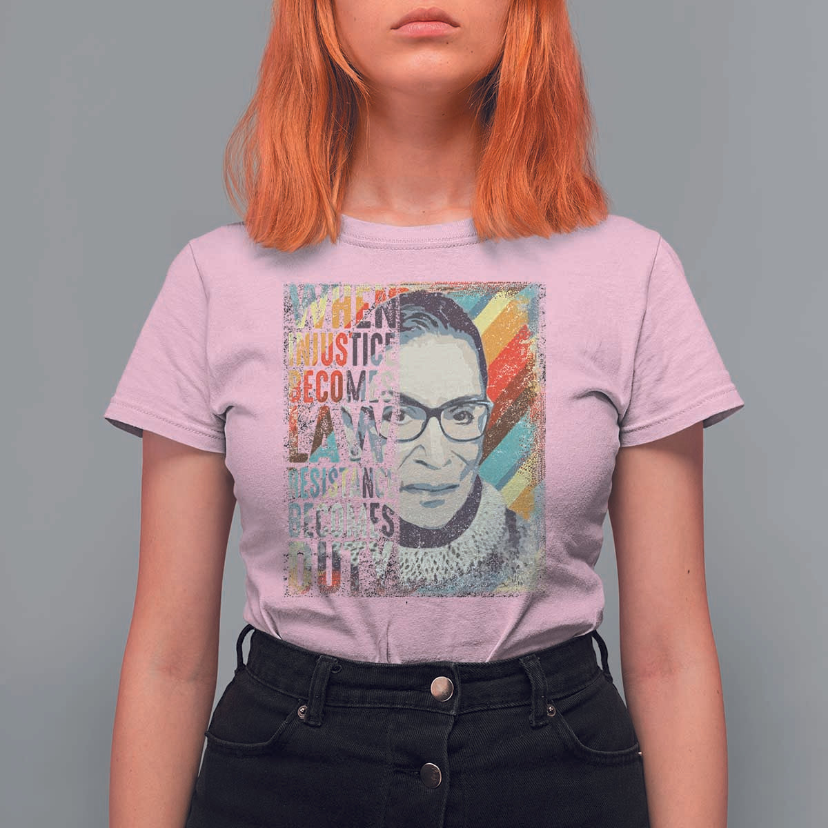 When Injustice Becomes Law Resistance Becomes Duty T Shirt For Women RBG Quote