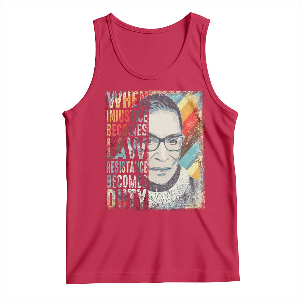 When Injustice Becomes Law Resistance Becomes Duty Tank Top RBG Quote