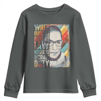 When Injustice Becomes Law Resistance Becomes Duty Youth Sweatshirt RBG Quote