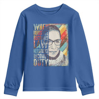 When Injustice Becomes Law Resistance Becomes Duty Youth Sweatshirt RBG Quote