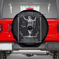 We No Longer Have A Difference In Political Opinion Spare Tire Cover Justice Political