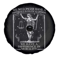 We No Longer Have A Difference In Political Opinion Spare Tire Cover Justice Political