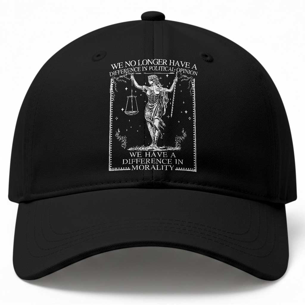 We No Longer Have A Difference In Political Opinion Baseball Cap Justice Political