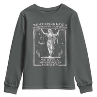 We No Longer Have A Difference In Political Opinion Youth Sweatshirt Justice Political