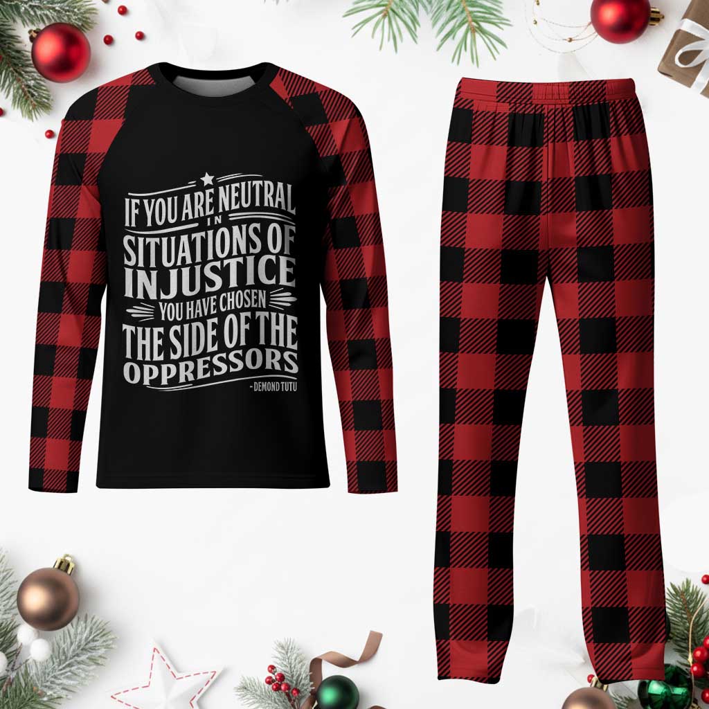 If You Are Neutral In Situations Of Injustice You Have Chosen The Side Of The Oppressors Plaid Pajama Set Demond Tutu Quotes - Wonder Print Shop