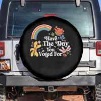 Have The Day You Voted For Spare Tire Cover Retro Rainbow