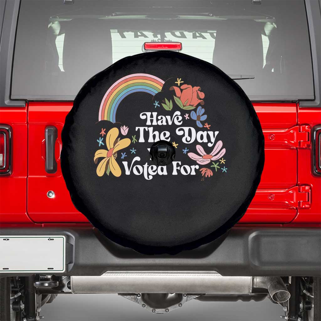 Have The Day You Voted For Spare Tire Cover Retro Rainbow