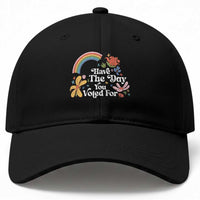 Have The Day You Voted For Baseball Cap Retro Rainbow