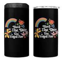 Have The Day You Voted For 4 in 1 Can Cooler Tumbler Retro Rainbow