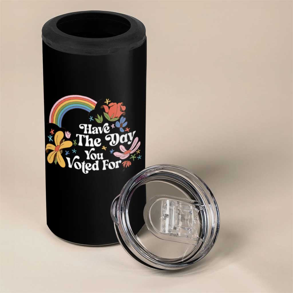 Have The Day You Voted For 4 in 1 Can Cooler Tumbler Retro Rainbow
