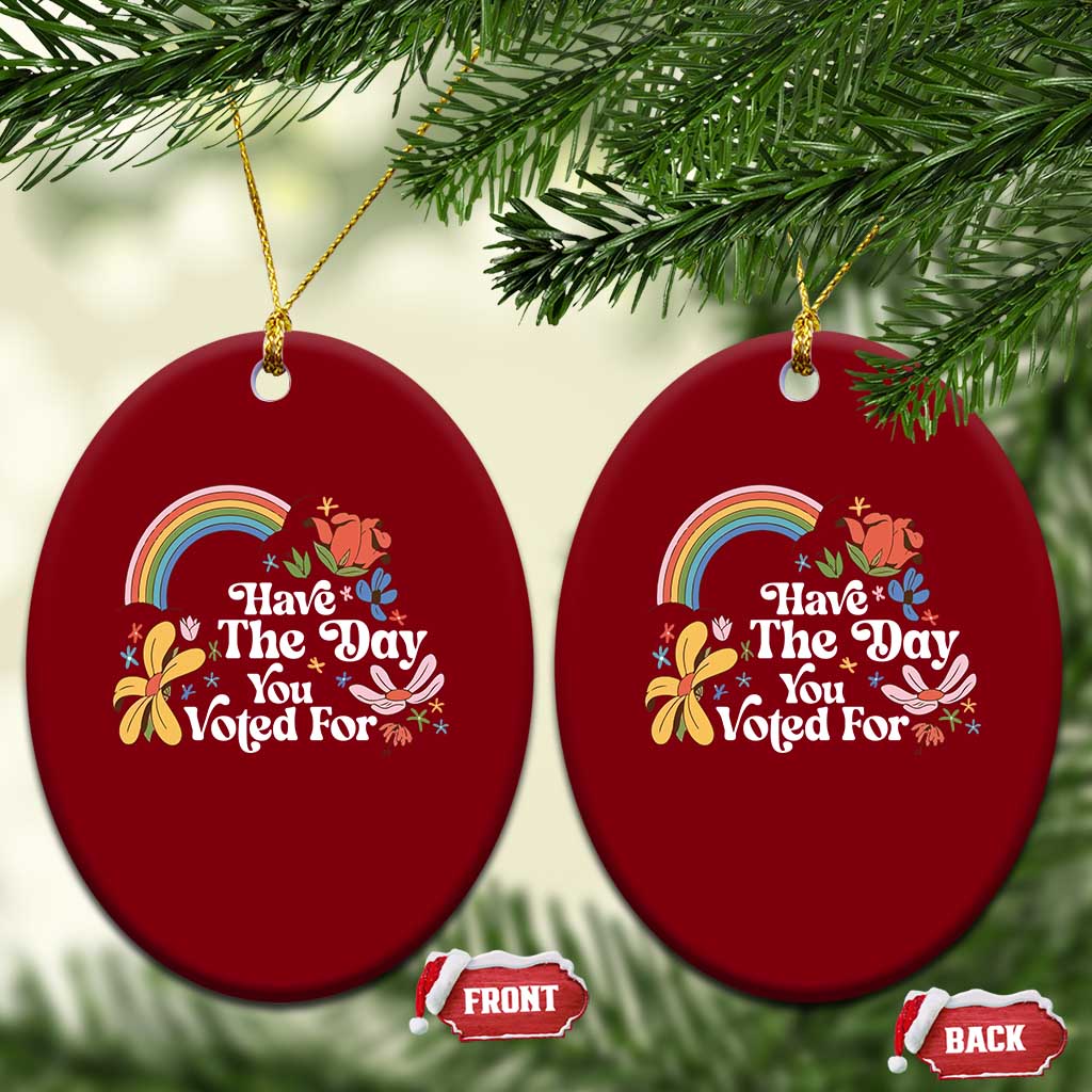 Have The Day You Voted For Ceramic Ornament Retro Rainbow - Wonder Print Shop