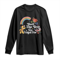 Have The Day You Voted For Long Sleeve Shirt Retro Rainbow