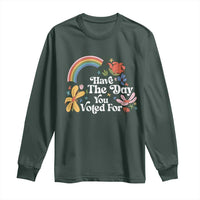 Have The Day You Voted For Long Sleeve Shirt Retro Rainbow