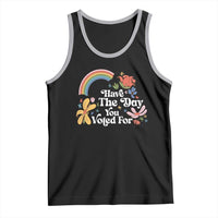 Have The Day You Voted For Tank Top Retro Rainbow