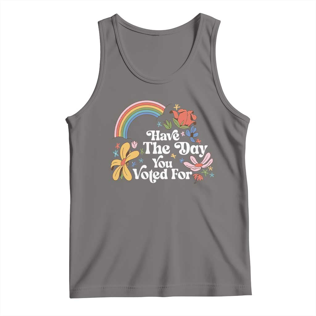 Have The Day You Voted For Tank Top Retro Rainbow