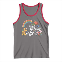 Have The Day You Voted For Tank Top Retro Rainbow