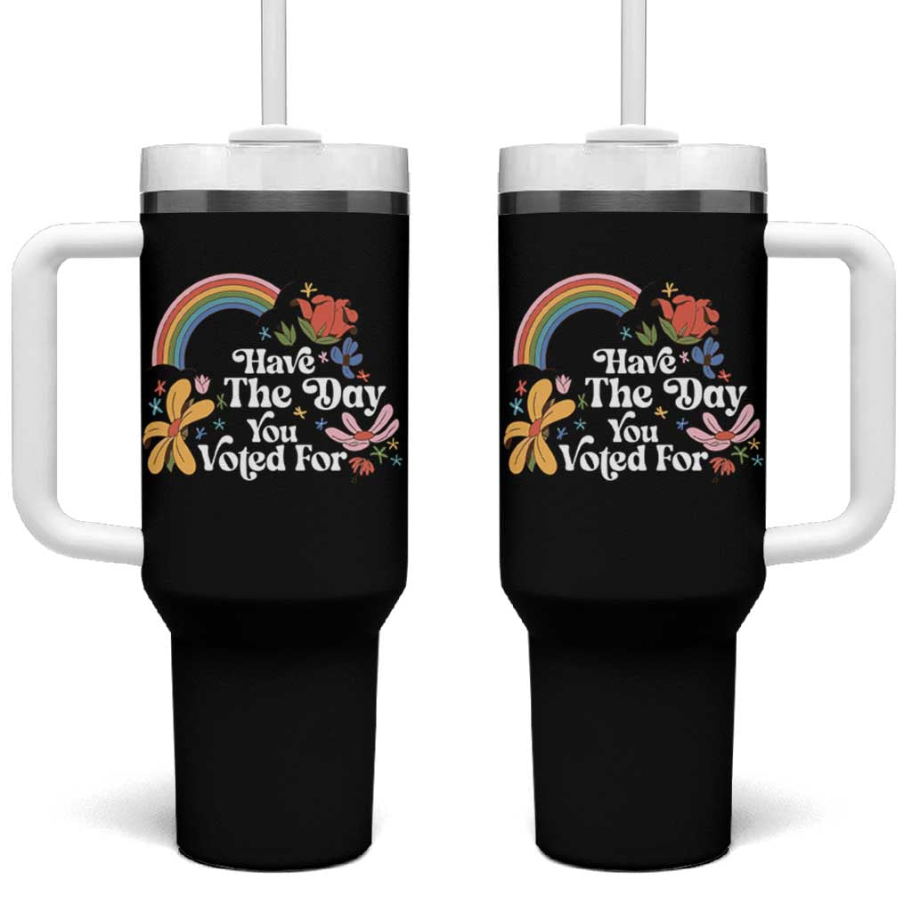 Have The Day You Voted For Tumbler With Handle Retro Rainbow