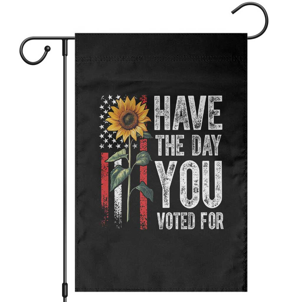 Have The Day You Voted For Garden Flag Vintage American Flag Sunflower - Wonder Print Shop