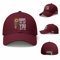 Have The Day You Voted For Baseball Cap Vintage American Flag Sunflower