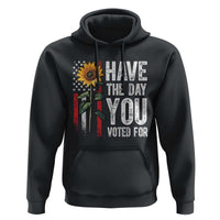 Have The Day You Voted For Hoodie Vintage American Flag Sunflower