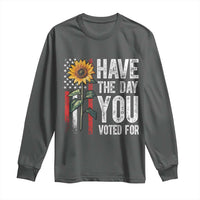 Have The Day You Voted For Long Sleeve Shirt Vintage American Flag Sunflower