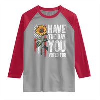 Have The Day You Voted For Raglan Shirt Vintage American Flag Sunflower