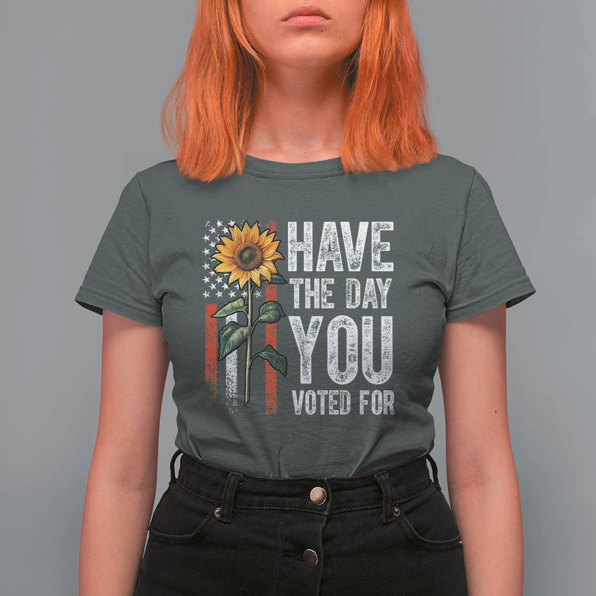 Have The Day You Voted For T Shirt For Women Vintage American Flag Sunflower